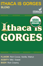 Load image into Gallery viewer, Ithaca Is Gorges Blend Organic